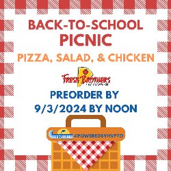 HVPTO\'s Back-to-School Picnic - Last Day to Preorder Pizza, Salad, & Chicken by 9/3/2024 by Noon